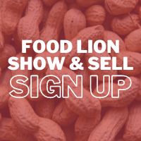 Food Lion Show and Sell Sign Up