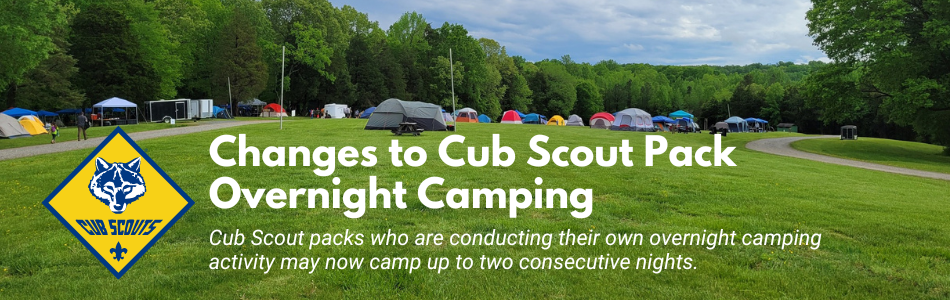Changes to Cub Scout Pack Overnight Camping