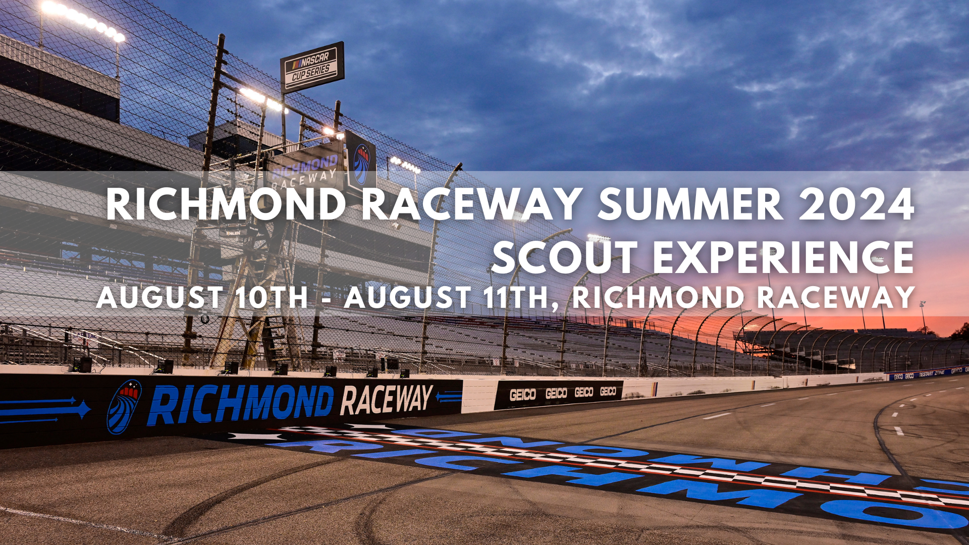 Richmond Raceway Scout Event - Summer